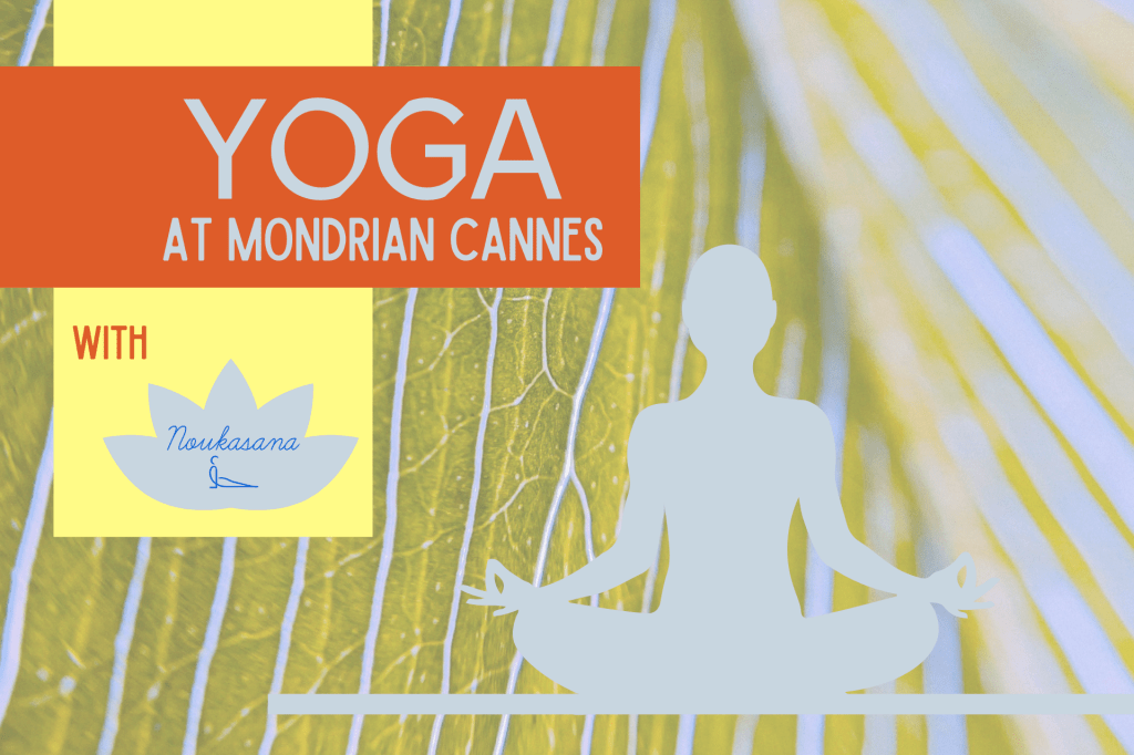 Yoga Mondrian Cannes